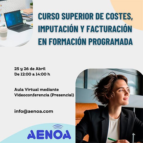 Curso Superior de Costes, Imputación y Facturación en Formación Programada (Bonificada)